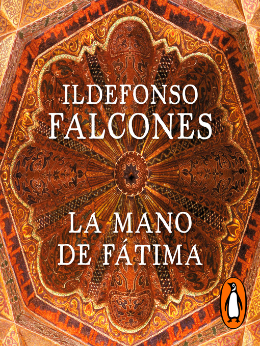 Title details for La mano de Fátima by Ildefonso Falcones - Available
